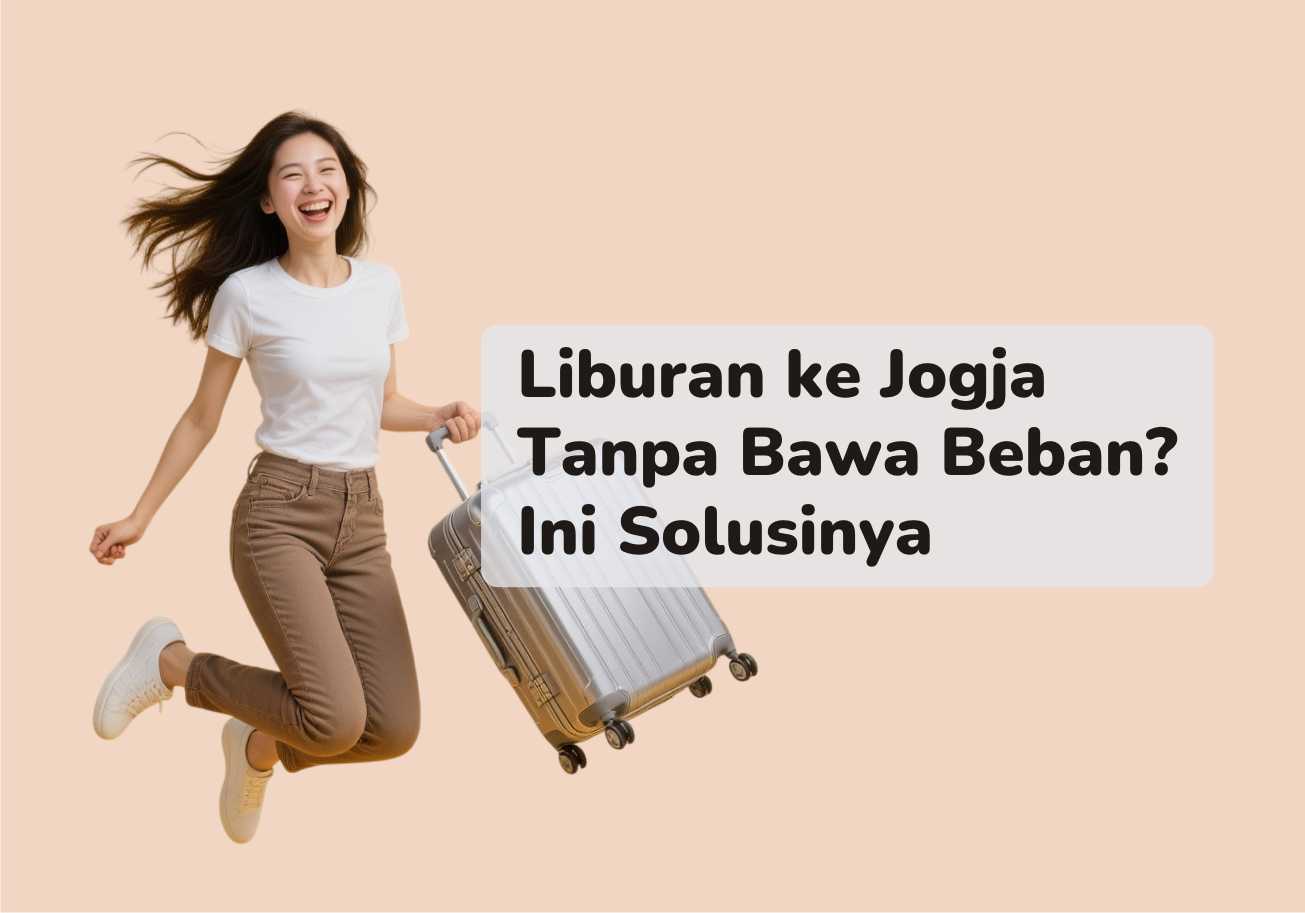 Liburan ke Jogja Tanpa Bawa Beban