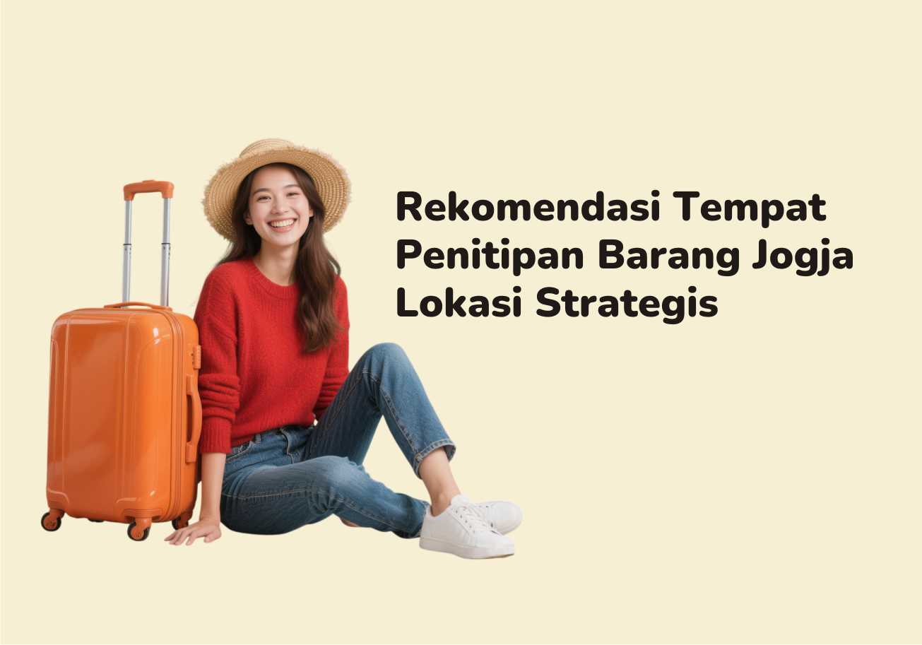 Rekomendasi Penitipan Barang di Jogja